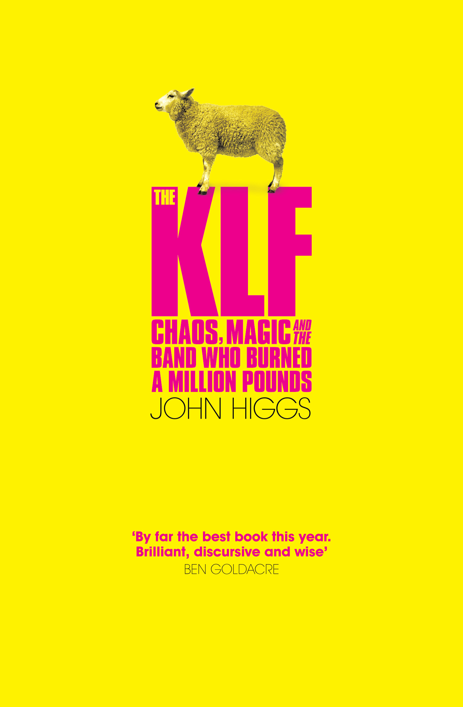 The KLF: Chaos, magic and the band who burned £1M