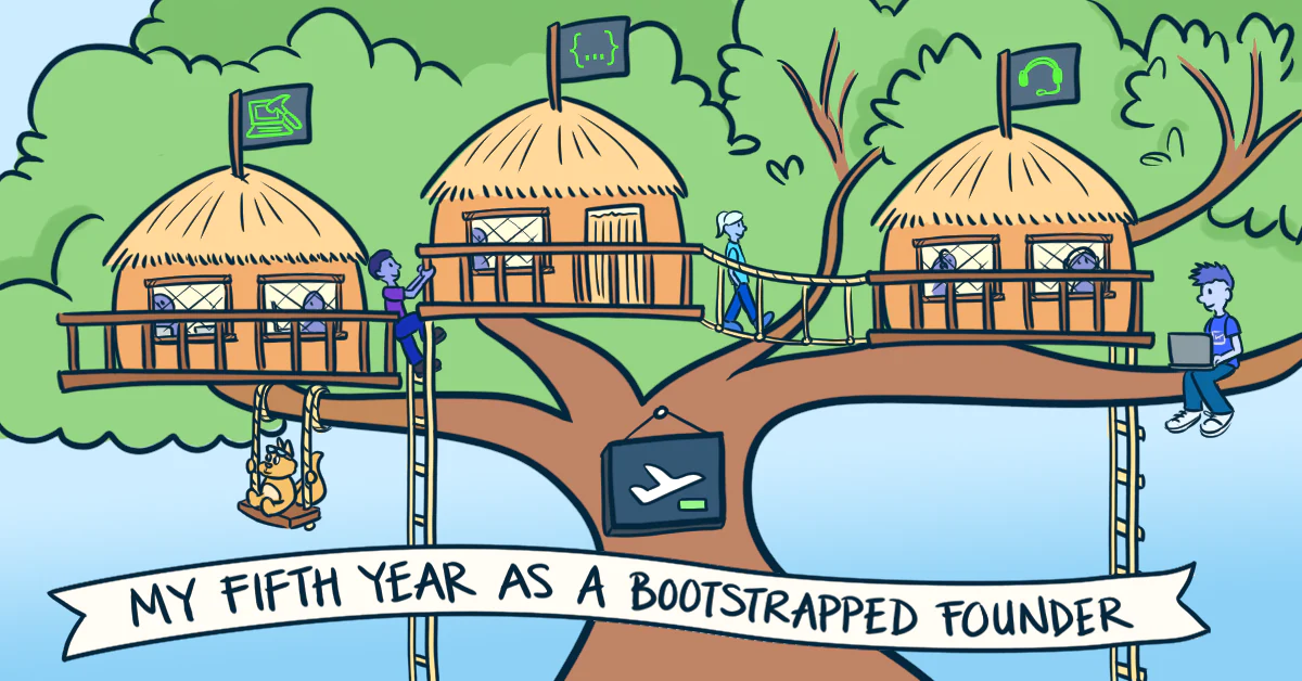 My fifth year as a bootstrapped founder