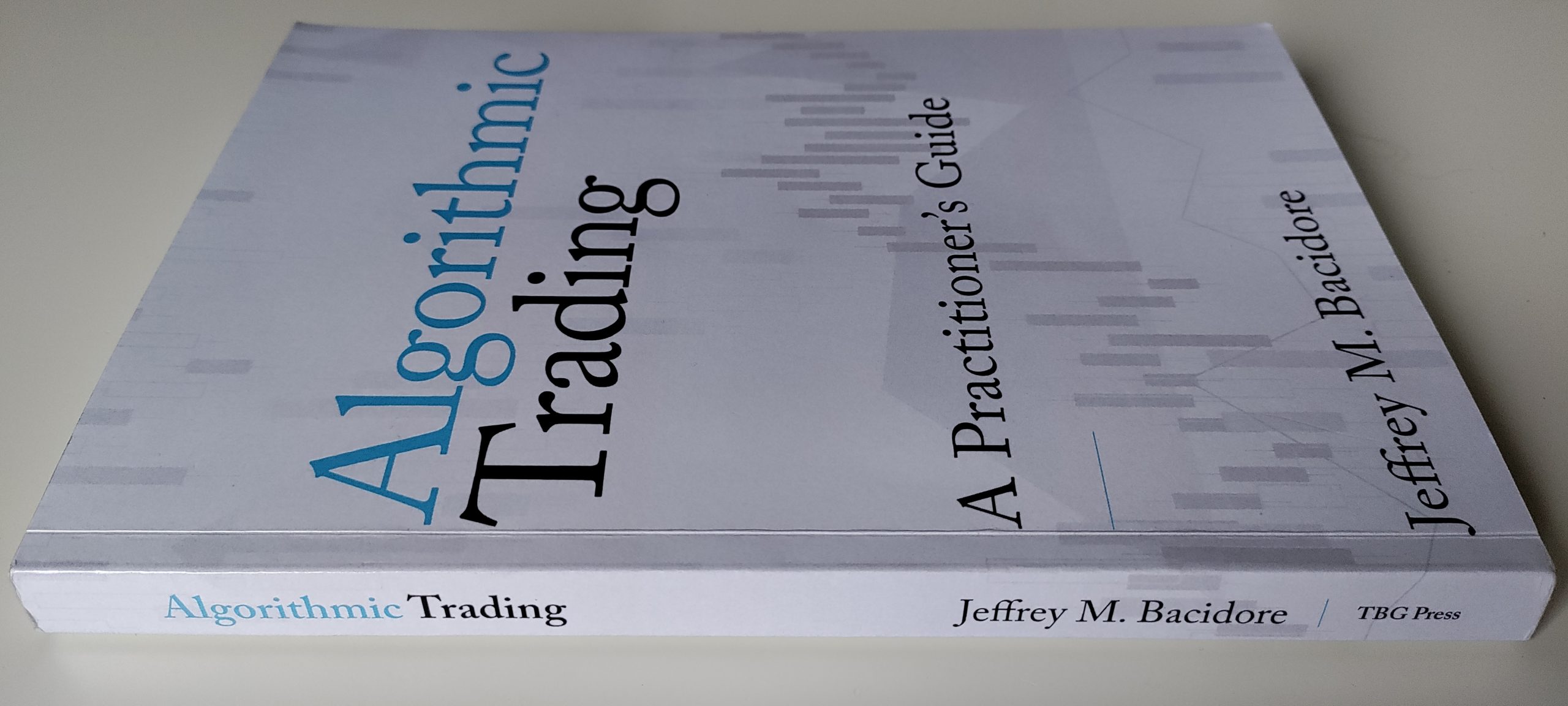 Algorithmic Trading: A Practitioner’s Guide