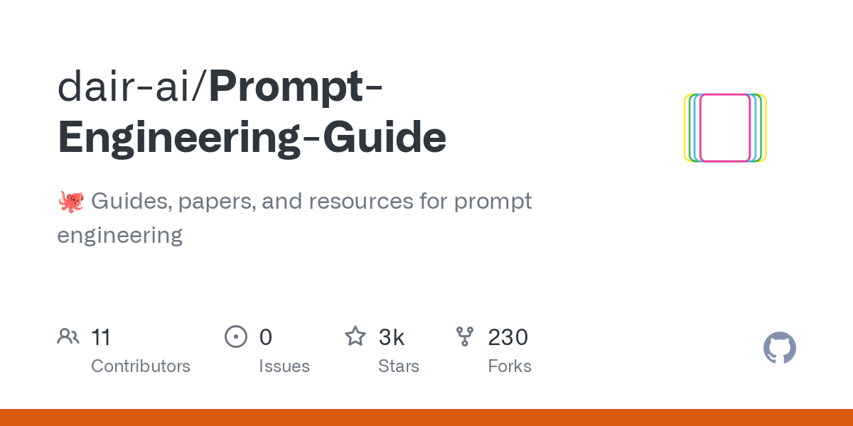 Prompt Engineering Guide: Guides, papers, and resources for prompt engineering